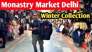 Monastery Market Delhi | winter collection 2025 || tibetan market in Delhi || monastery market 2025