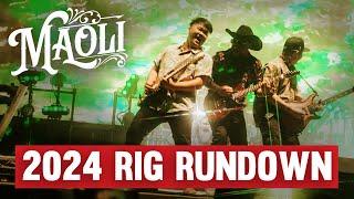 Rig Rundown: Maoli | Boots On The Ground Tour (2024)