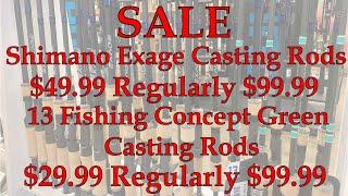 Sale on Exage and 13 Fishing Casting Rods!