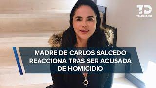 Mamá de Carlos Salcedo responde a las acusaciones en su contra: “es falso y lo pueden corroborar”