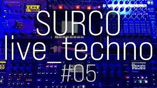 Improvised Live Hardware Techno: SURCO live_techno Jam 05