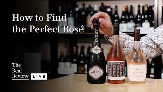 How to find the perfect rosé