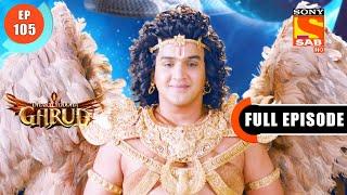 Gift To The Lord Of Sea- Dharm Yoddha Garud - Ep 105 - Full Episode - 13 July 2022