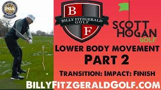 Lower Body Movement Part 2 w/ Scott Hogan. Transition: Impact: Finish