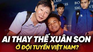 Ai thay thế Xuân Son ở đội tuyển Việt Nam?