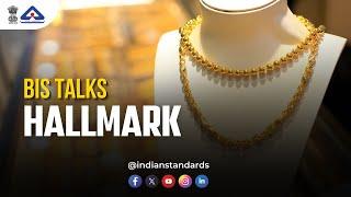 Hallmark | Gold HUID | Indian Standards | BIS Talks