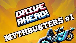 DRIVE AHEAD! MYTHBUSTERS #1