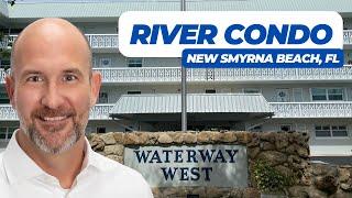 New Smyrna Beach Condos For Sale | Waterway West | Riverfront | 386RealEstate | #floridarealestate