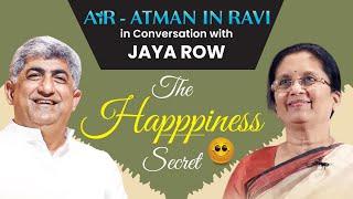 The Secret of Eternal HaPPPiness | AiR - Atman in Ravi