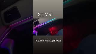 Ambient light installed xuv 700 #viral #xuv700 #carlook #1lakh #accessories #automobile #foryou