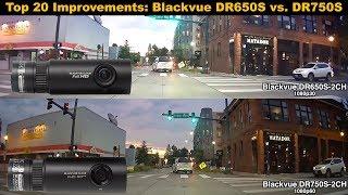 Blackvue DR650S-2CH vs. DR750S-2CH: Top 20 Improvements & Changes