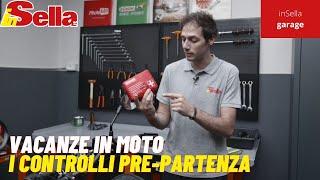 InSella Garage - Tutorial: come prepararsi a un viaggio in moto