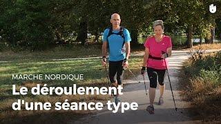 Le déroulement d'une séance de marche nordique | Marche Nordique