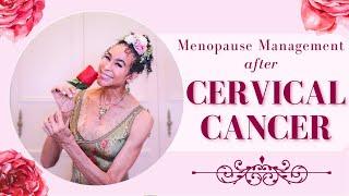 Menopause Management After Cervical Cancer - 353 | Menopause Taylor