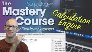 Lesson #2: Fields & Calculations - The Calculation Engine - Scriptology Mastery Course FileMaker