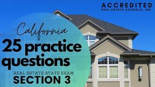 25 Top Practice Questions | Section 3 | California Real Estate State Exam
