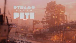 A Pete Episode - DYNAMO DREAM, Episode 3