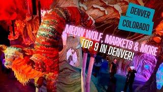 Top 9 Spots to See When Visiting Denver, Colorado