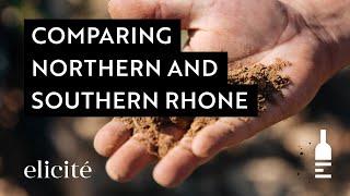 The Sub-Regions of The Rhone Valley: The Northern and Southern Rhone