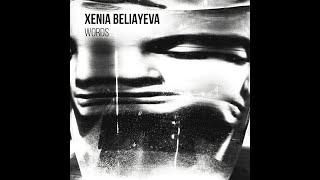 Xenia Beliayeva - Words