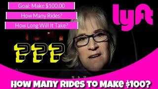 How Many Rides to Make $100 Driving For Lyft