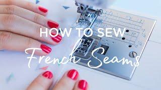 How to Sew French Seams