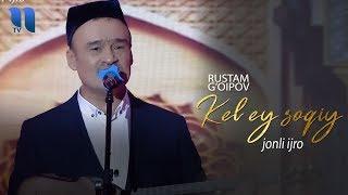 Rustam G'oipov - Kel ey soqiy (jonli ijro) | Рустам Гоипов - Кел эй сокий (жонли ижро)