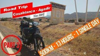 Road trip to Agadir Part 3 "Idaoutanane-Agadir"