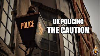 What is the Police Caution in the UK and what does it mean?