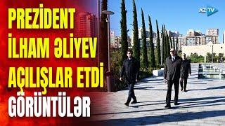 Prezident İlham Əliyev Bakıda açılışlar etdi: SON DƏQİQƏ məlumatlarını çatdırırıq