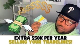 50k A Year Selling Tradelines: How To Make Money Selling Tradelines by Just Having Good Credit