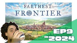 Farthest Frontier ep9 2024