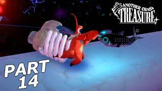 ANOTHER CRAB'S TREASURE Gameplay Walkthrough Part 14 - THE UNFATHOM (FULL GAME)