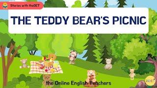 Stories with theOET: The Teddy Bear's Picnic | Read Aloud for Kids | Storytime for Kids