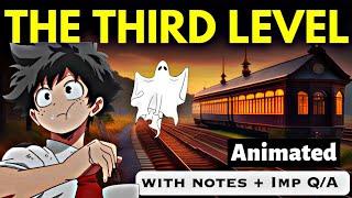 The Third Level Class 12 | Vistas | Full (हिंदी में) Explained | the third level class 12 #studytech