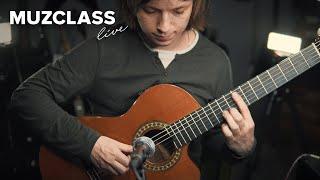 Tuck Andress | MuzClass LIVE