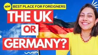 Should you move to the UK or Germany: BEST Country for Foreign Workers 2025