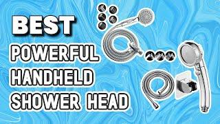  Powerful Handheld Shower Head– Best Picks For You!