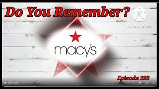 Do You Remember Macy's? A Store History.