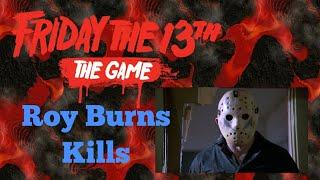 Friday The 13th The Game Part 5 Roy Burns DLC Kills