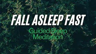 Guided Sleep Meditation | FALL ASLEEP FAST with relaxing music