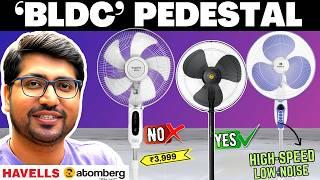 Best Pedestal Fan India 2025Best High Speed BLDC Pedestal Fan 2025Best BLDC Pedestal Fan India