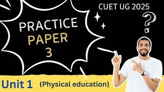 “Practice Paper 3 | Unit 1 | CUET Physical Education MCQs | Education Myntra”