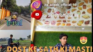 Dost ke sath ki Masti vlog #1 #love #vlog #india #youtube #trending #viralvideo #trending#viralvideo