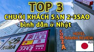 Du Lịch Nhật Bản: Top 3 Chuỗi Khách Sạn ⭐⭐-⭐⭐⭐  Review Hotel Forza Namba (phố đi bộ Dotonbori Osaka)