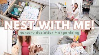 NEST WITH ME  | the nesting has begun! nursery declutter and organizing