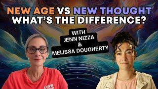 New Age Vs. New Thought: What’s the difference?