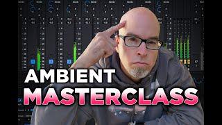 AMBIENT MASTERCLASS | Conversational Ambient