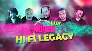 OLDGEN Live - Hi fi Legacy