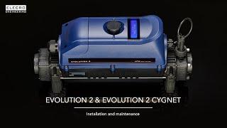Evolution 2 & Evolution 2 Cygnet - Installation and Maintenance